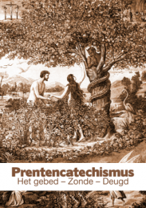 prentencatechismus-deel4-gebed-zonde-deugd