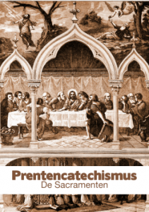 prentencatechismus-deel2-sacramenten